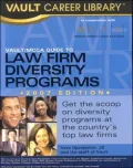 Vault/MCCA Guide to Law Firm Diversity Programs, 2007 Edition