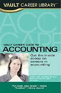 Vault Career Guide to Accounting, 3rd Edition