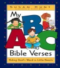 My ABC Bible Verses : Hiding God's Word in Little Hearts