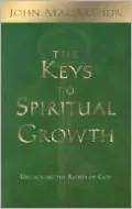 The Keys to Spiritual Growth: Unlocking the Riches of God