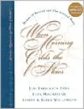 When Morning Gilds the Skies: Hymns of Heaven and Our Eternal Hope, Vol. 4