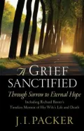 A Grief Sanctified: From Sorrow to Eternal Hope