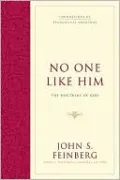 No One Like Him: The Doctrine of God