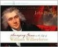Amazing Grace in the Life of William Wilberforce
