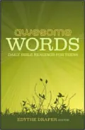 Book cover of Awesome Words: Daily Bible Readings for Teens