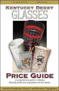 Kentucky Derby Glasses Price Guide: 2004-2005 Edition