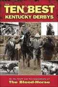 The 10 Best Kentucky Derbies