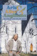 Arlo, Alice and Anglicans: The Lives of a New England Church