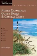 North Carolina's Outer Banks and Crystal Coast: A Complete Guide