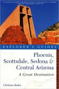 Phoenix, Scottsdale, Sedona & Central Arizona: A Great Destination