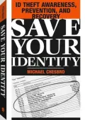 Save Your Identity: ID Theft Awareness, Prevention, and Recovery