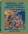 Medieval and Renaissance Dagger Combat