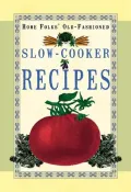 Old Fashioned Slow Cooker Recipes