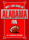 Why I Love Being an Alabama Fan