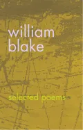 William Blake Selected Poems