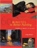 60 Minutes to Better Painting