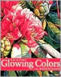 Painting Glowing Colors in Watercolor