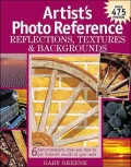 Artist's Photo Reference - Reflections, Textures & Backgrounds