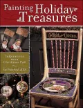 Painting Holiday Treasures : Inspirations from Christmas Past