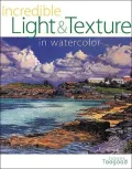 Incredible Light and Texture in Watercolor