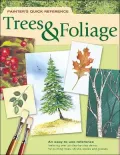 Painter's Quick Reference Trees & Foliage