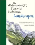 The Watercolorist's Essential Notebook - Landscapes
