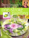 Donna Dewberry's All New Book of One-Stroke Painting