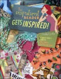 The Impatient Beader Gets Inspired!: A Crafty Chick's Guide to Instant Inspiration