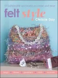 Felt Style: 35 Fashionable Accessories To Create and Wear