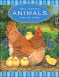 Cute Country Animals You Can Paint: 20 Projects in Acrylic