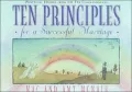 Ten Principles of a Successful Marriage: Practical Lessons from the Ten Commandments
