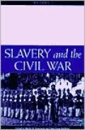 The Price of Freedom Vol. I : Slavery and the Civil War