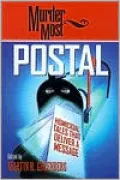 Murder Most Postal: Homicidal Tales That Deliver a Message