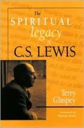 Spiritual Legacy of C. S. Lewis