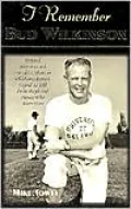 I Remember Bud Wilkinson