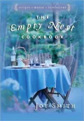 The Empty Nest Cookbook : Recipes, Menus, Revelations