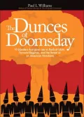 The Dunces of Doomsday : 16 Blunders That Gave Rise to Radical Islam, Terrorist Regimes, and the Threat of an American Hiroshima