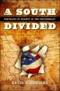 South Divided: Portraits of Dissent in the Confederacy