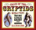 Tales of the Cryptids: Mysterious Creatures That May or May Not Exist
