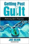 Getting Past Guilt: Embracing God's Forgiveness