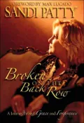 Broken On The Back Row: A Journey Through Grace And Forgiveness