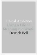 Ethical Ambition: Living a Life of Meaning and Worth