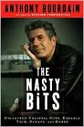Nasty Bits: Collected Varietal Cuts, Usable Trim, Scraps, and Bones