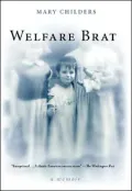 Welfare Brat: A Memoir
