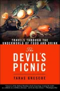 Devil's Picnic: Around the World in Pursuit of Forbidden Fruit