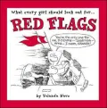 Red Flags: What Every Girl Should Look Out For