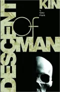 Kin : Descent of Man