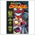 Leave It to Chance, Volume 2: Trick or Threat