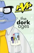 PvP: The Dork Ages, Vol. 1