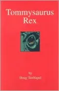 Tommysaurus Rex